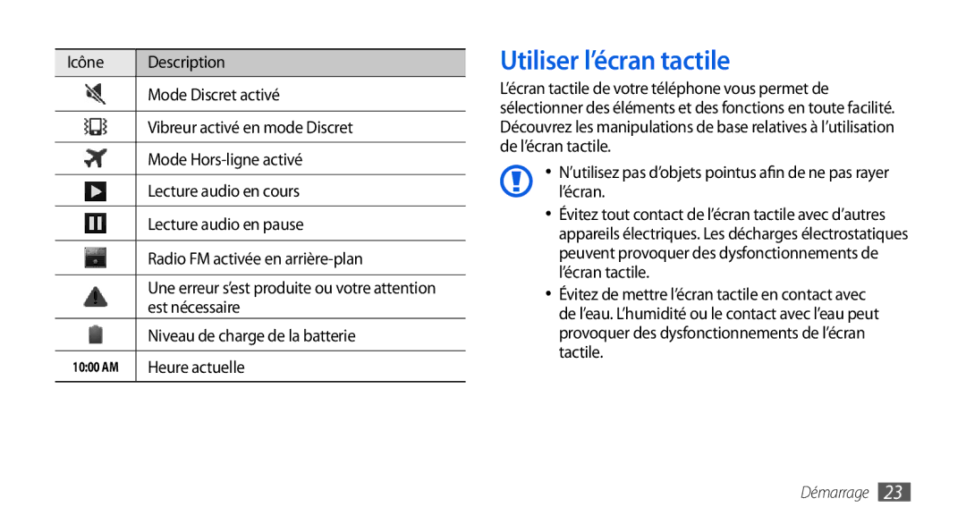 Samsung GT-I9000HKDXEF manual Utiliser l’écran tactile, Est nécessaire, Niveau de charge de la batterie, Heure actuelle 