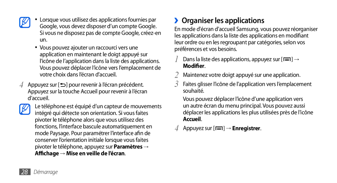 Samsung GT-I9000RWYBOG manual ››Organiser les applications, Modifier, Souhaité, Accueil, Appuyez sur → Enregistrer 