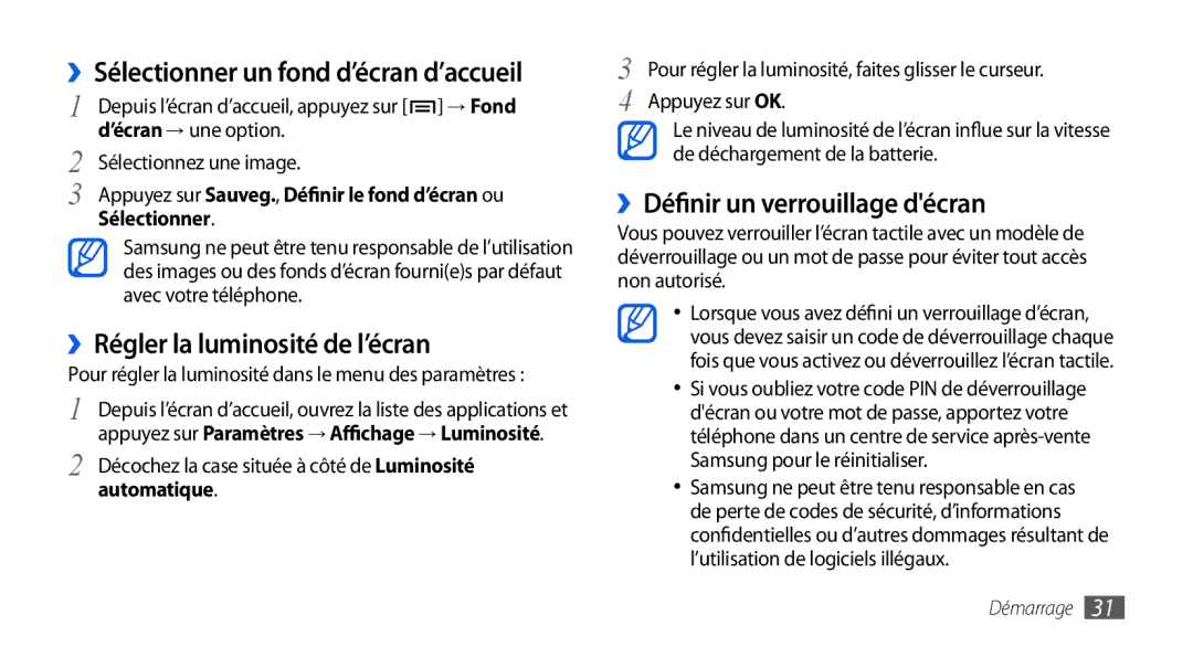 Samsung GT-I9000HKYFTM, GT-I9000HKYXEF, GT-I9000HKYNRJ ››Régler la luminosité de l’écran, ››Définir un verrouillage décran 