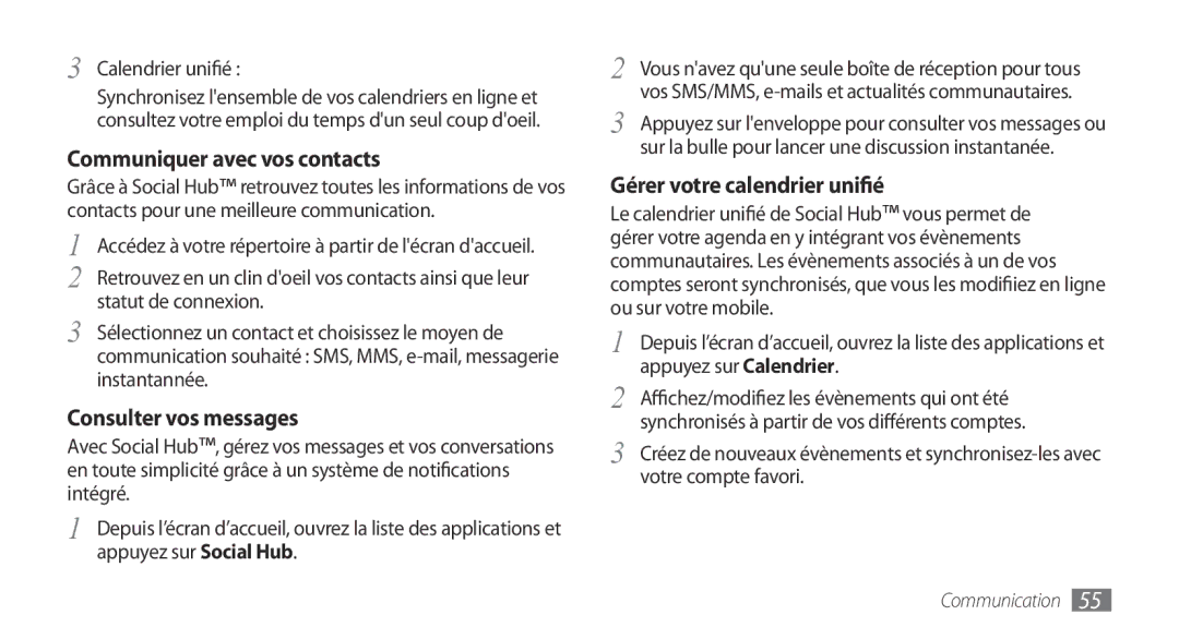 Samsung GT-I9000HKYFTM, GT-I9000HKYXEF, GT-I9000HKYNRJ, GT-I9000HKDFTM Calendrier unifié, Statut de connexion, Instantannée 