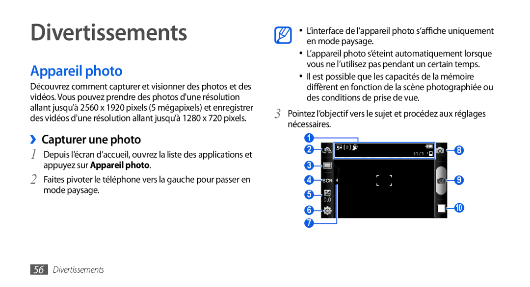 Samsung GT-I9000HKABOG, GT-I9000HKYXEF, GT-I9000HKYNRJ, GT-I9000HKDFTM ››Capturer une photo, Appuyez sur Appareil photo 