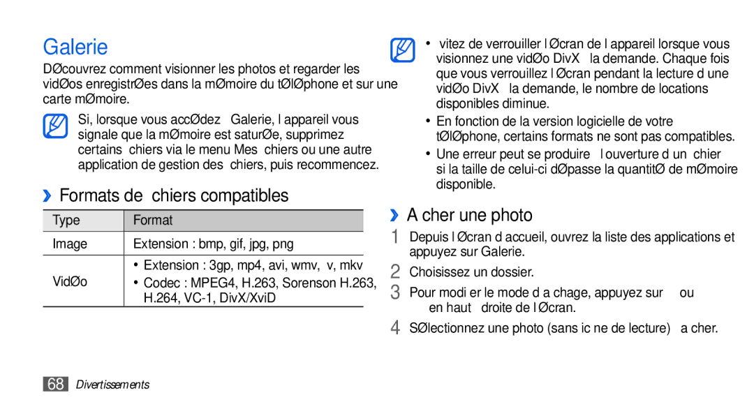 Samsung GT-I9000HKDBOG, GT-I9000HKYXEF, GT-I9000HKYNRJ Galerie, ››Formats de fichiers compatibles, Photo, ››Afficher une 