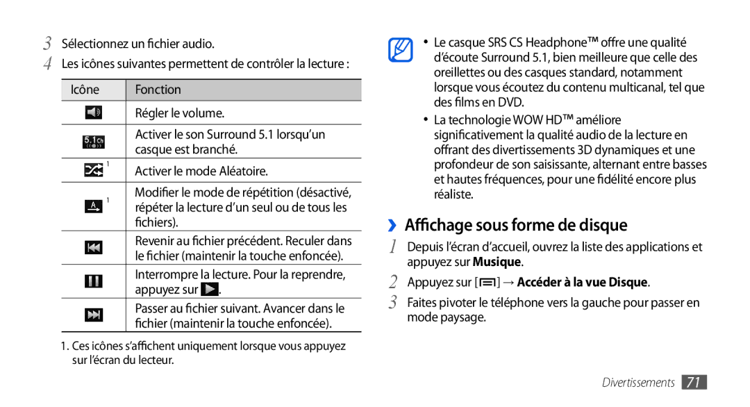 Samsung GT-I9000HKDXEF, GT-I9000HKYXEF manual ››Affichage sous forme de disque, Appuyez sur → Accéder à la vue Disque 