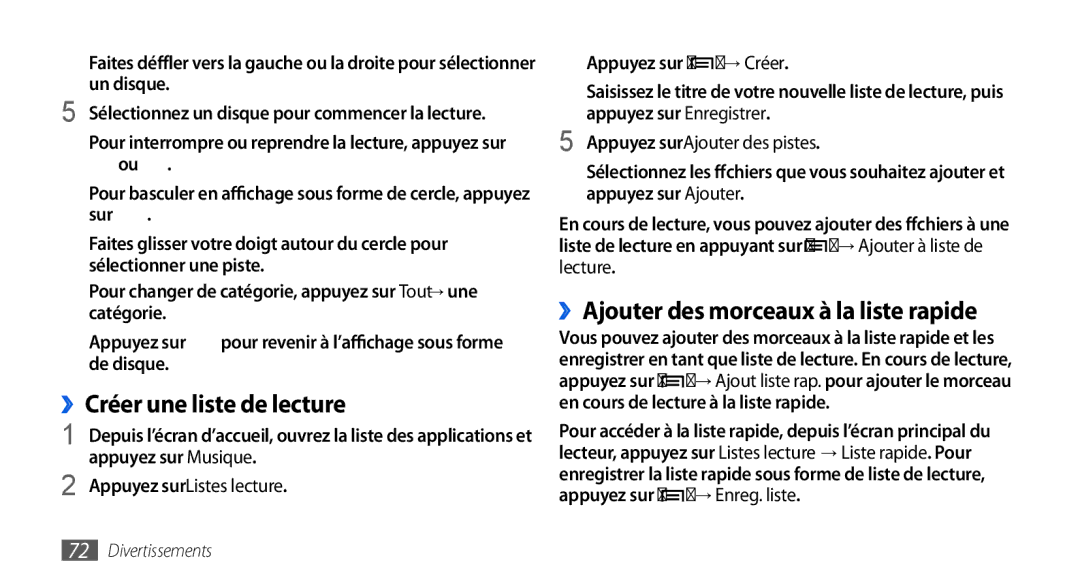 Samsung GT-I9000HKYXEF ››Créer une liste de lecture, ››Ajouter des morceaux à la liste rapide, Appuyez sur Listes lecture 