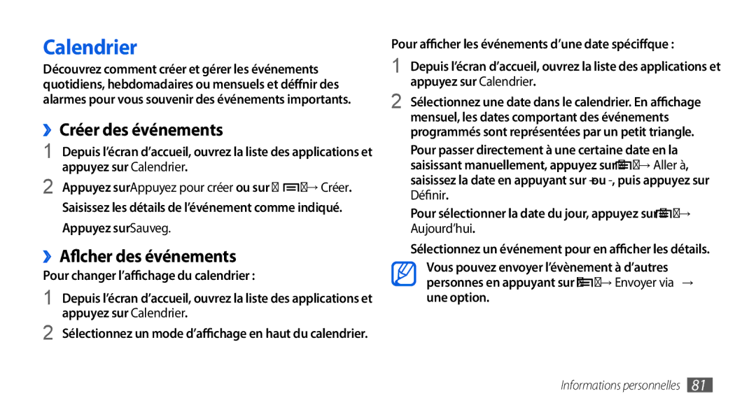 Samsung GT-I9000RWYFTM, GT-I9000HKYXEF manual ››Créer des événements, ››Afficher des événements, Appuyez sur Calendrier 