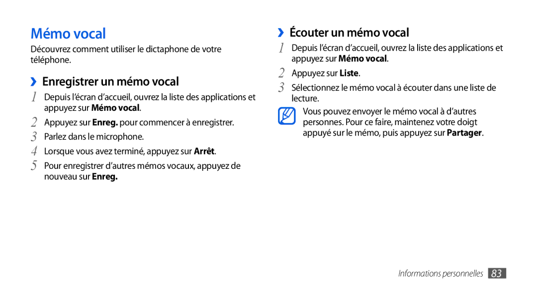 Samsung GT-I9000HKDSFR, GT-I9000HKYXEF, GT-I9000HKYNRJ Mémo vocal, ››Enregistrer un mémo vocal, ››Écouter un mémo vocal 