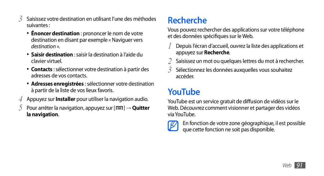 Samsung GT-I9000HKYLPM manual Recherche, YouTube, Accéder, Appuyez sur Installer pour utiliser la navigation audio 