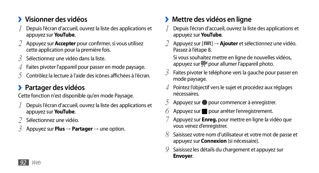 Samsung GT-I9000HKDBOG manual ››Visionner des vidéos, ››Partager des vidéos, ››Mettre des vidéos en ligne, Envoyer 