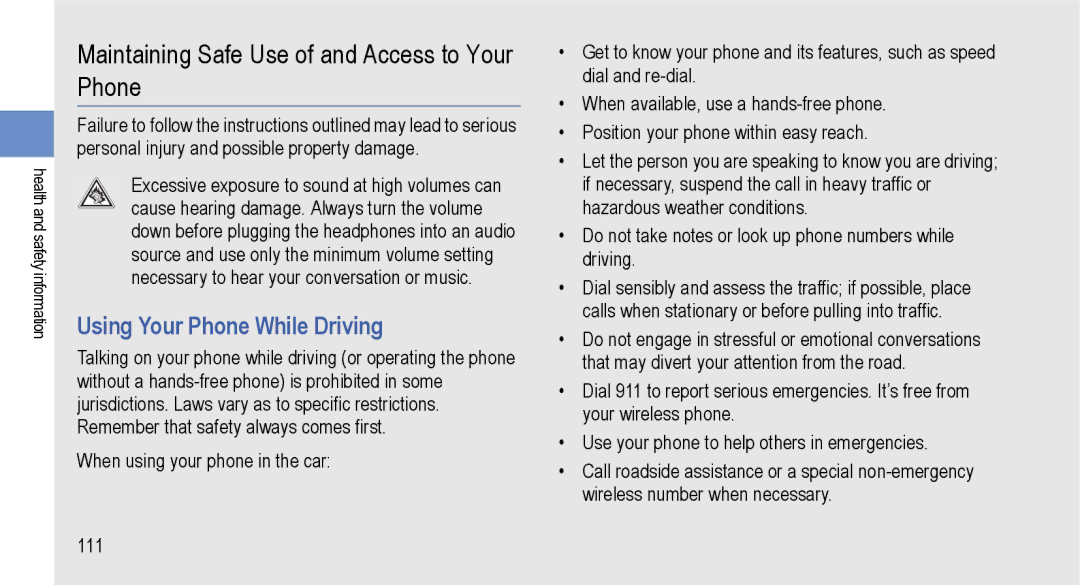 Samsung GT-I9000M user manual Maintaining Safe Use of and Access to Your Phone, Using Your Phone While Driving 