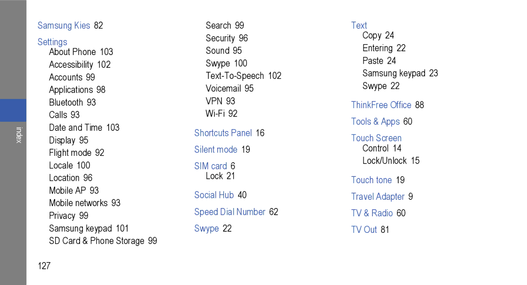 Samsung GT-I9000M user manual Samsung Kies Settings, ThinkFree Office Tools & Apps Touch Screen 