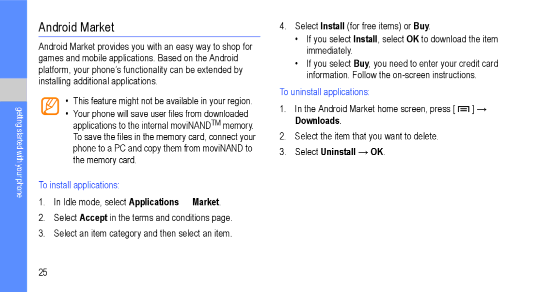 Samsung GT-I9000M user manual Android Market, To install applications, To uninstall applications, Select Uninstall → OK 