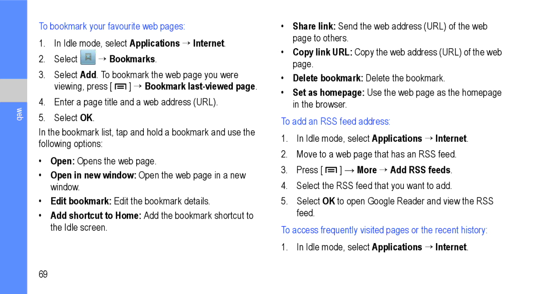 Samsung GT-I9000M user manual To bookmark your favourite web pages, Select → Bookmarks, To add an RSS feed address 