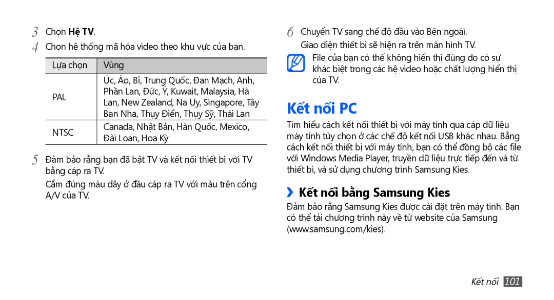 Samsung GT-I9001RWAXEV, GT-I9001HKAXEV, GT-I9001RWAXXV, GT-I9001HKAXXV manual Kết nối PC, ››Kết nối bằ̀ng Samsung Kies 