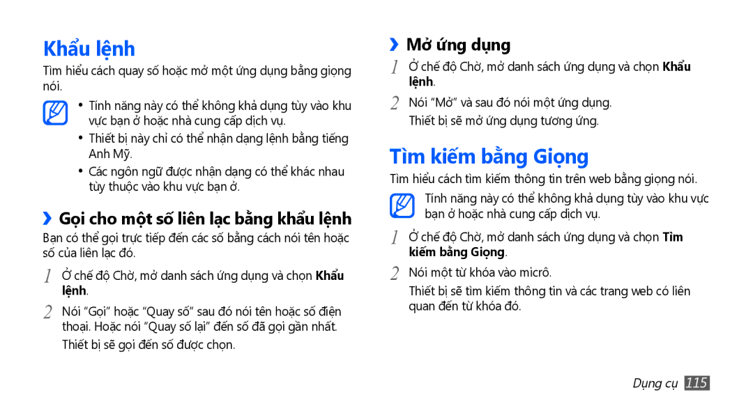 Samsung GT-I9001HKAXEV manual Khẩu lệnh, Tì̀m kiếm bằng Giong, ››Gọi cho một số liên lạc bằ̀ng khẩu lệnh, Mở ứ́ng dụng 