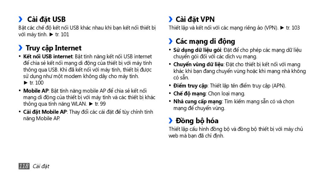 Samsung GT-I9001HKAXXV manual ›› Cài đặt USB, ››Truy cập Internet, ››Cài đặt VPN, ››Cac mạng di động, ››Đồng bộ hoa 