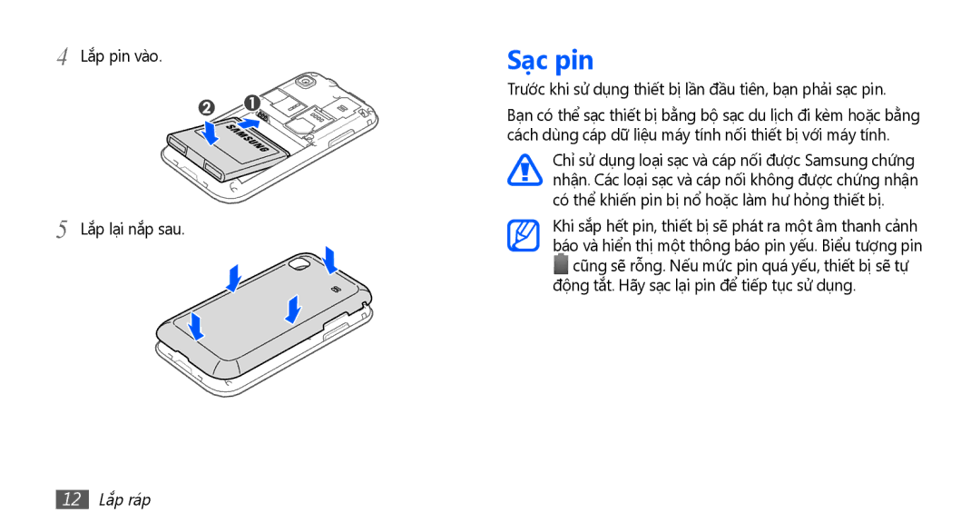 Samsung GT-I9001RWAXXV Sạc pin, Lắp pin vào Lắp lại nắp sau, Trước khi sử dụng thiết bị lần đầu tiên, bạn phải sạc pin 