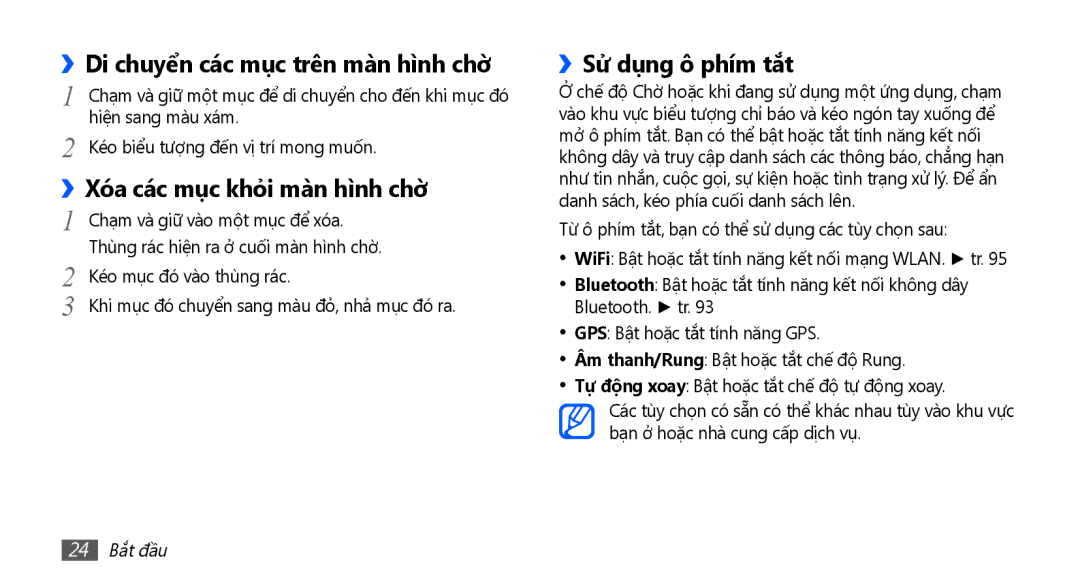 Samsung GT-I9001RWAXXV manual ››Di chuyển các mục trên màn hì̀nh chờ, Xóa các mục khỏi màn hì̀nh chờ, ››Sử dụng ô phím tắt 