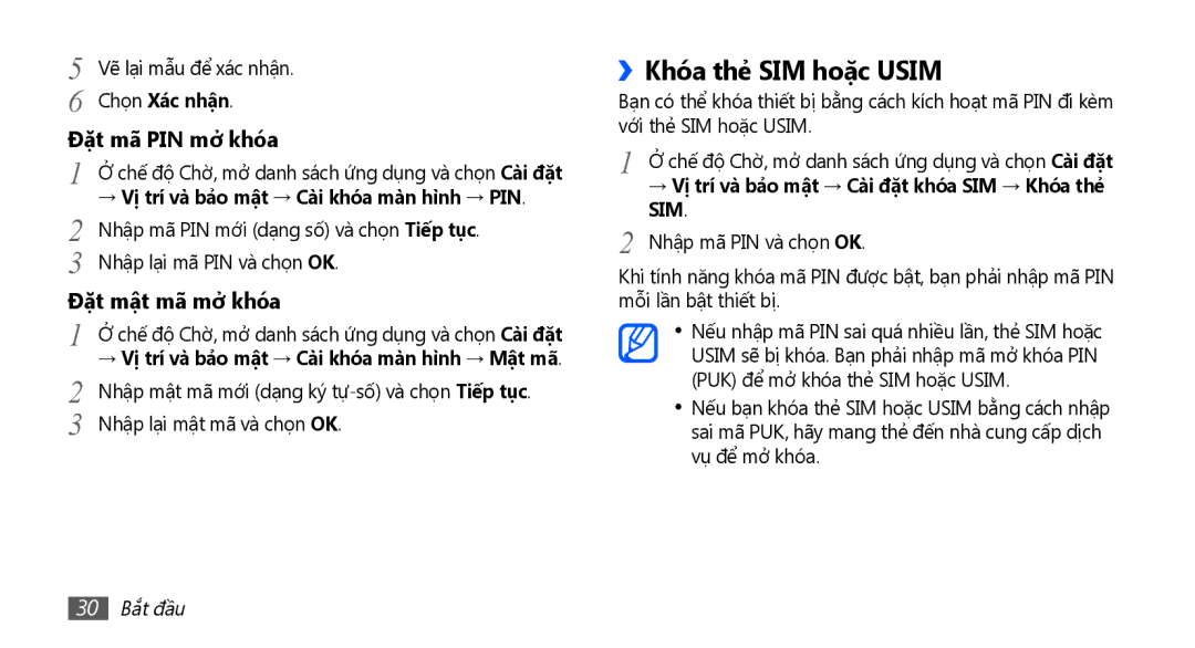 Samsung GT-I9001HKAXXV manual ››Khóa thẻ SIM hoặc Usim, Chọn Xác nhận, → Vị trí và bả̉o mật → Cài khóa màn hì̀nh → PIN 