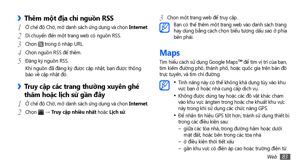 Samsung GT-I9001HKAXEV, GT-I9001RWAXXV, GT-I9001RWAXEV, GT-I9001HKAXXV manual Maps, Chọn → Truy cập nhiều nhất hoặc Lịch sử 