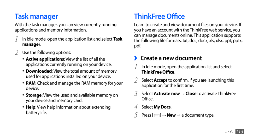 Samsung GT-I9001RWAXXV, GT-I9001HKAXSG, GT-I9001RWAKSA Task manager, ThinkFree Office, ›› Create a new document, Manager 