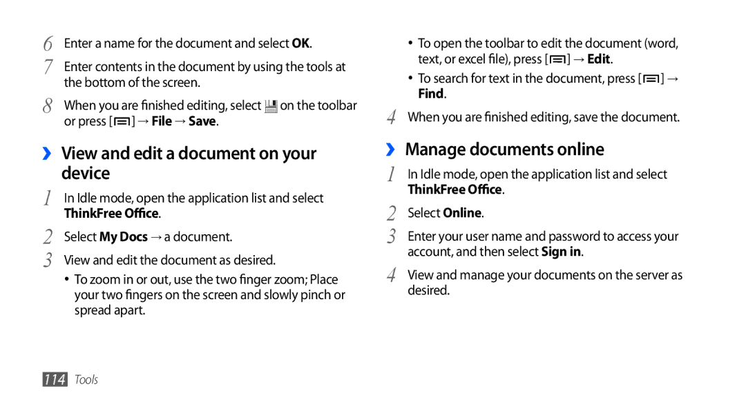 Samsung GT-I9001RWAXEV, GT-I9001HKAXSG manual ›› View and edit a document on your device, ›› Manage documents online 