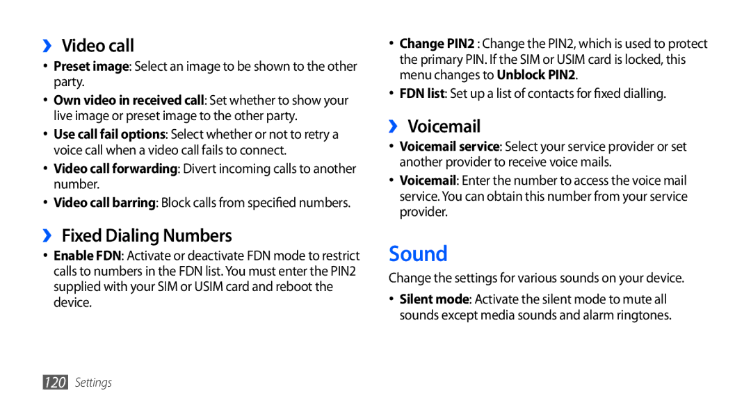 Samsung GT-I9001HKAJED, GT-I9001HKAXSG, GT-I9001RWAKSA manual Sound, ›› Video call, ›› Fixed Dialing Numbers, ›› Voicemail 