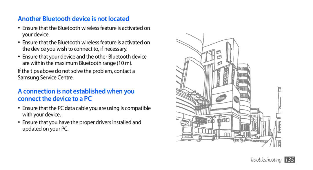 Samsung GT-I9001UWDJED, GT-I9001HKAXSG, GT-I9001RWAKSA, GT-I9001RWDAFR manual Another Bluetooth device is not located 