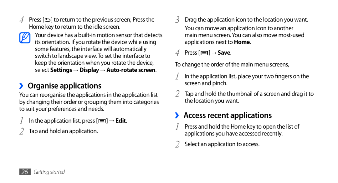 Samsung GT-I9001RWAXXV, GT-I9001HKAXSG, GT-I9001RWAKSA manual ›› Organise applications, ›› Access recent applications 