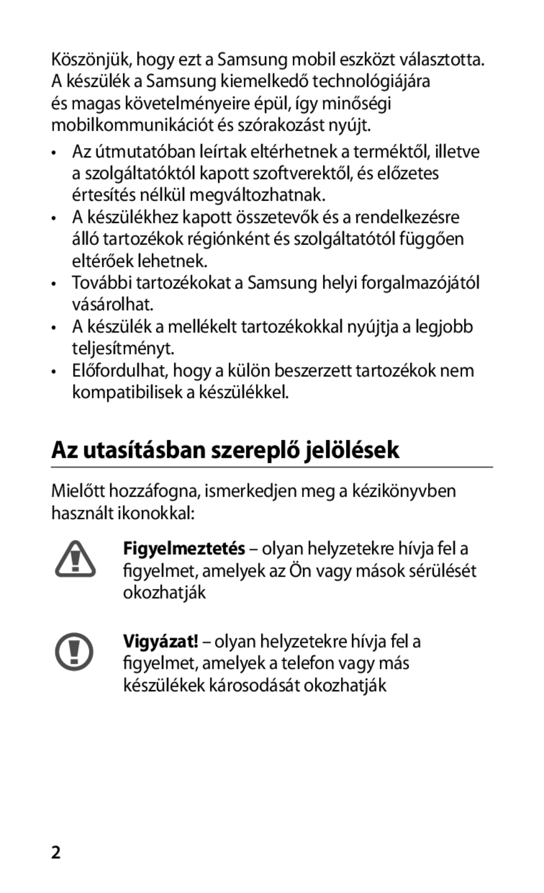 Samsung GT-I9001HKDDBT, GT-I9001HKDATO, GT-I9001HKDVD2, GT-I9001HKDEUR, GT-I9001HKDITV manual Az utasításban szereplő jelölések 