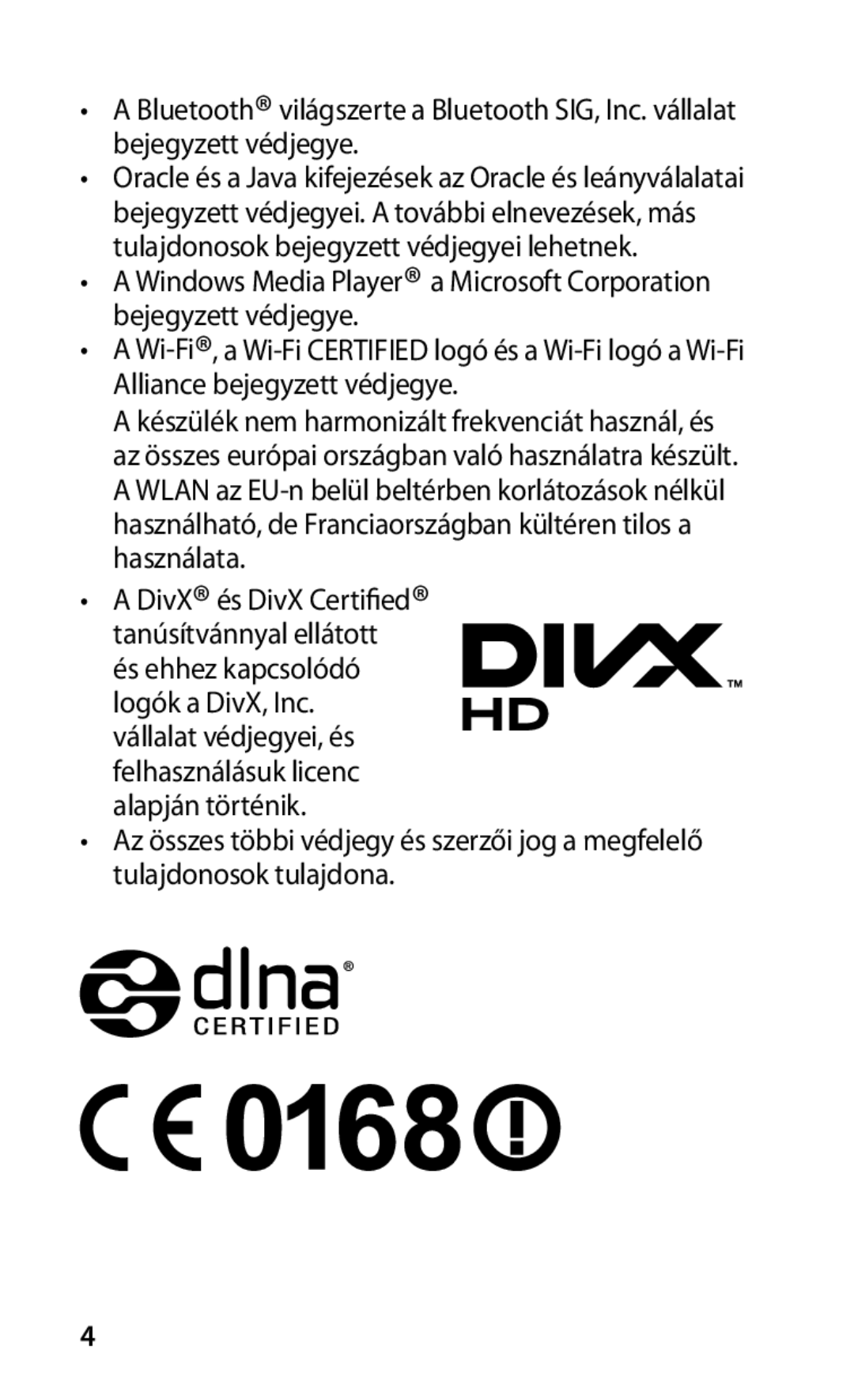 Samsung GT-I9001HKDITV, GT-I9001HKDATO, GT-I9001HKDVD2, GT-I9001HKDDBT manual DivX és DivX Certified tanúsítvánnyal ellátott 