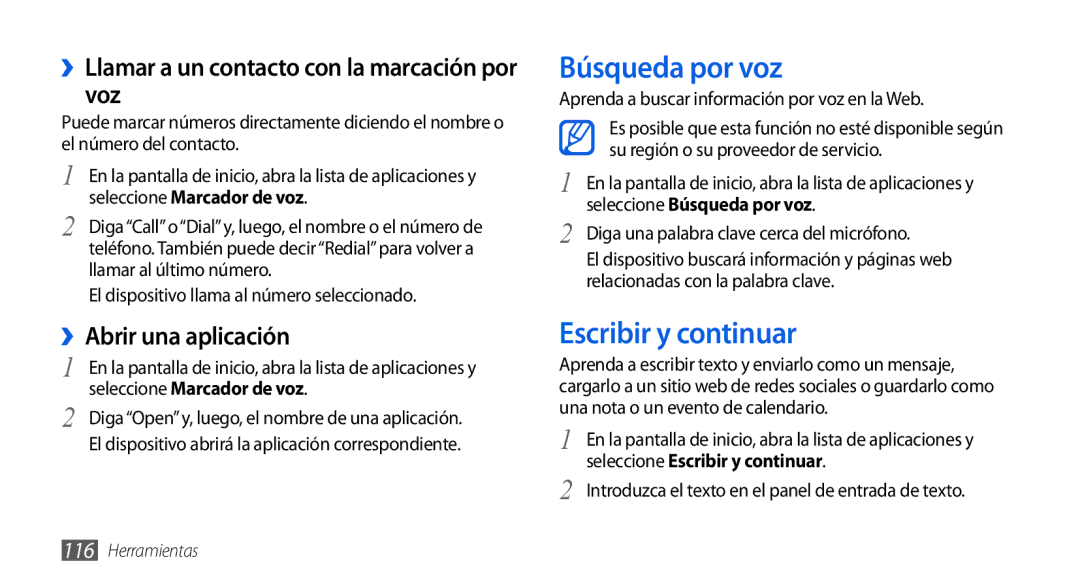 Samsung GT-I9001HKDATL manual Búsqueda por voz, Escribir y continuar, ››Llamar a un contacto con la marcación por voz 