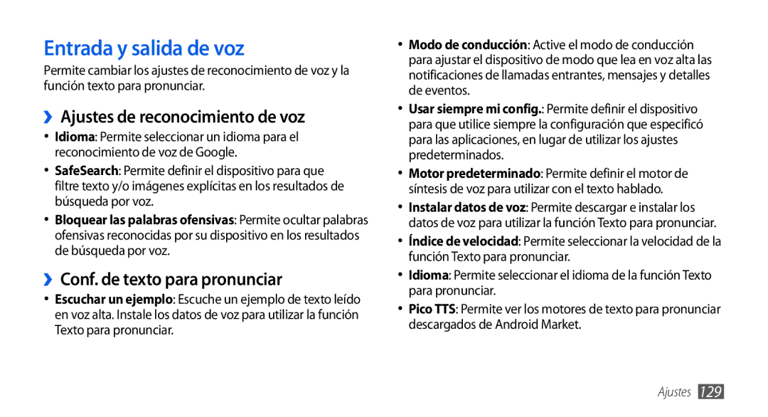 Samsung GT-I9001RWDAMN manual Entrada y salida de voz, ››Ajustes de reconocimiento de voz, ››Conf. de texto para pronunciar 