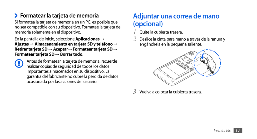 Samsung GT-I9001UWDAMN, GT-I9001HKDDBT manual Adjuntar una correa de mano opcional, ››Formatear la tarjeta de memoria 