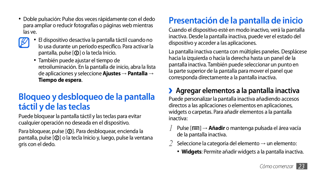 Samsung GT-I9001UWDAMN Bloqueo y desbloqueo de la pantalla táctil y de las teclas, Presentación de la pantalla de inicio 