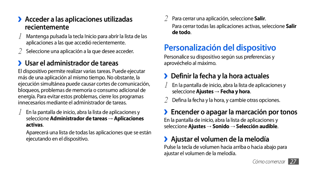 Samsung GT-I9001RWDAMN manual Personalización del dispositivo, ››Acceder a las aplicaciones utilizadas recientemente 