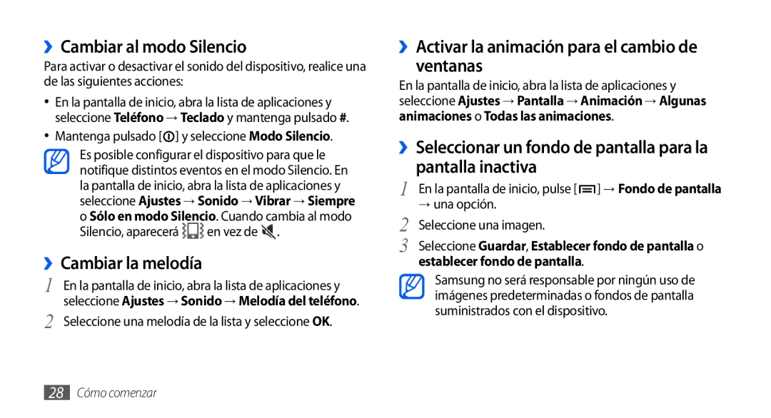 Samsung GT-I9001HKDFOP ››Cambiar al modo Silencio, ››Cambiar la melodía, ››Activar la animación para el cambio de ventanas 