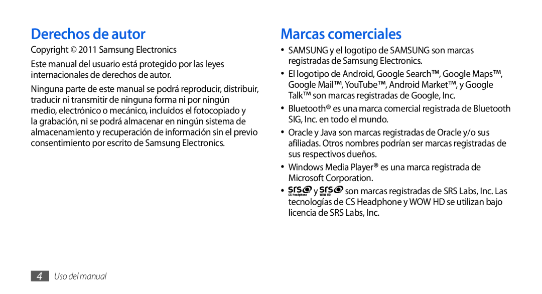 Samsung GT-I9001HKDFOP, GT-I9001HKDDBT manual Derechos de autor, Marcas comerciales, Copyright 2011 Samsung Electronics 