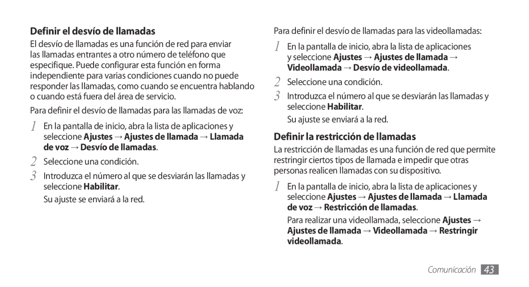 Samsung GT-I9001HKDAMN, GT-I9001HKDDBT, GT-I9001HKDATL, GT-I9001RWDAMN, GT-I9001HKDFOP manual Definir el desvío de llamadas 