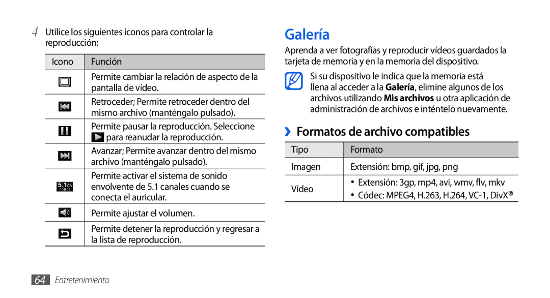 Samsung GT-I9001HKDFOP, GT-I9001HKDDBT, GT-I9001HKDAMN, GT-I9001HKDATL manual Galería, ››Formatos de archivo compatibles 