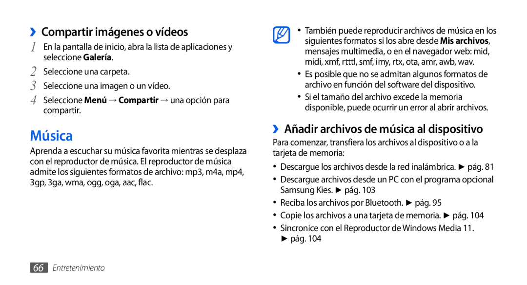 Samsung GT-I9001HKDDBT, GT-I9001HKDAMN Música, ››Compartir imágenes o vídeos, ››Añadir archivos de música al dispositivo 