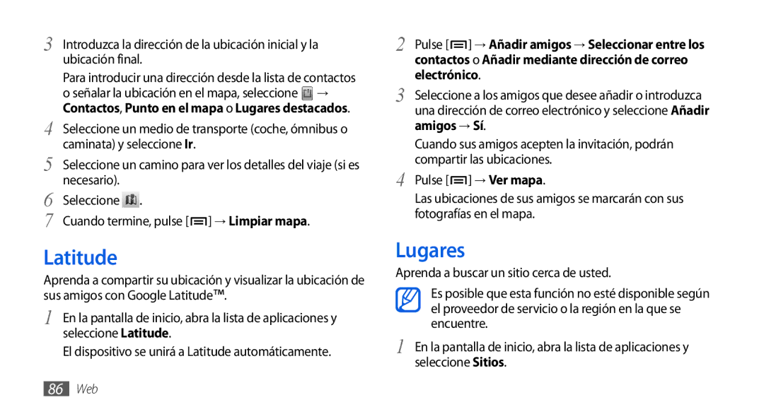 Samsung GT-I9001HKDATL, GT-I9001HKDDBT, GT-I9001HKDAMN manual Latitude, Lugares, Electrónico, Amigos → Sí, → Ver mapa 