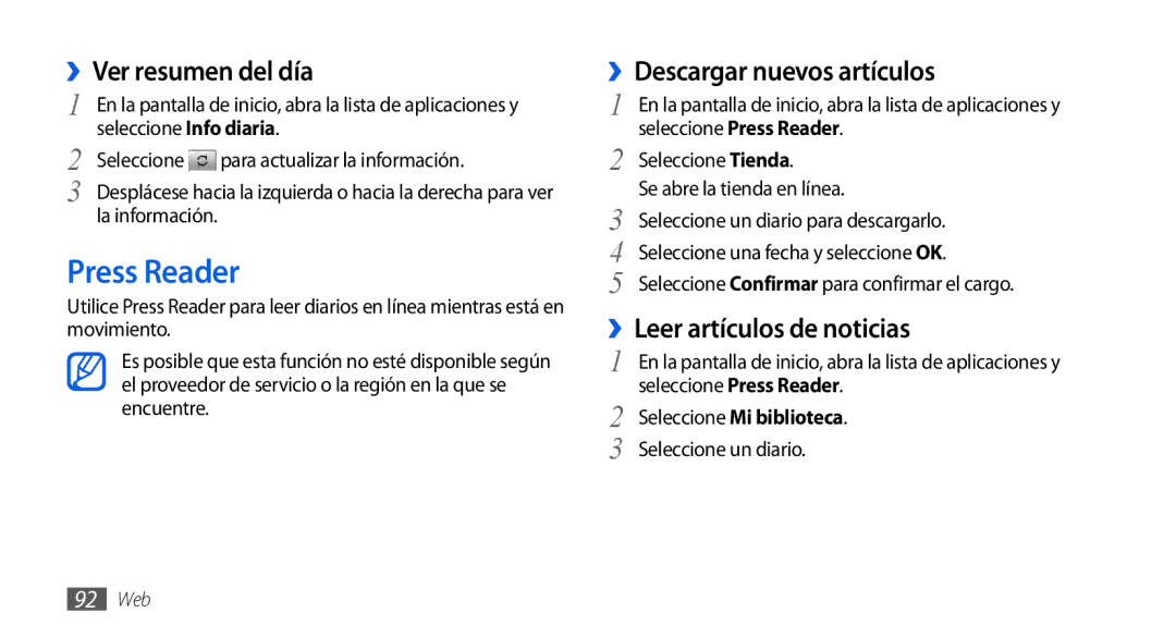 Samsung GT-I9001HKDATL Press Reader, ››Ver resumen del día, ››Descargar nuevos artículos, ››Leer artículos de noticias 