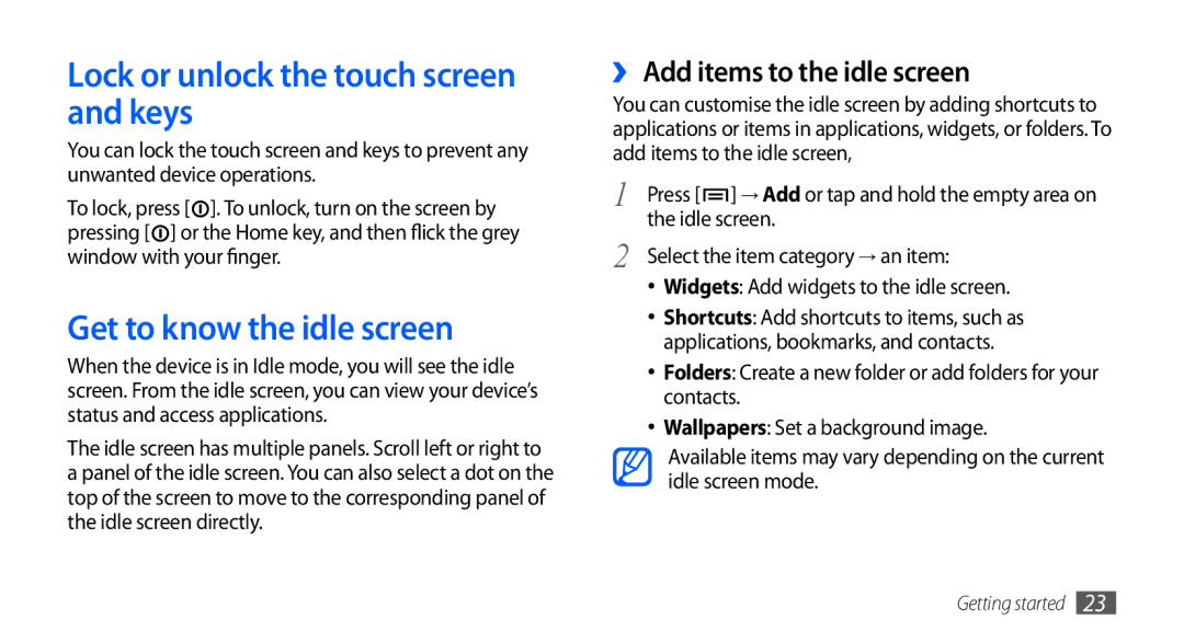 Samsung GT-I9001HKDWIN, GT-I9001HKDEPL manual Lock or unlock the touch screen and keys, Get to know the idle screen 