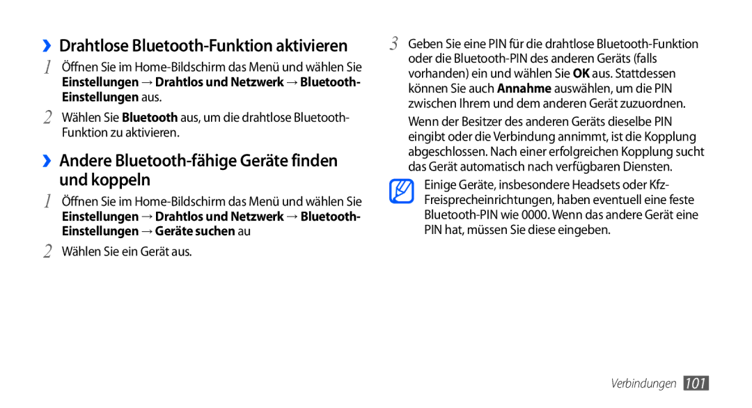 Samsung GT-I9001UWDDTM Und koppeln, ››Drahtlose Bluetooth-Funktion aktivieren, ››Andere Bluetooth-fähige Geräte finden 