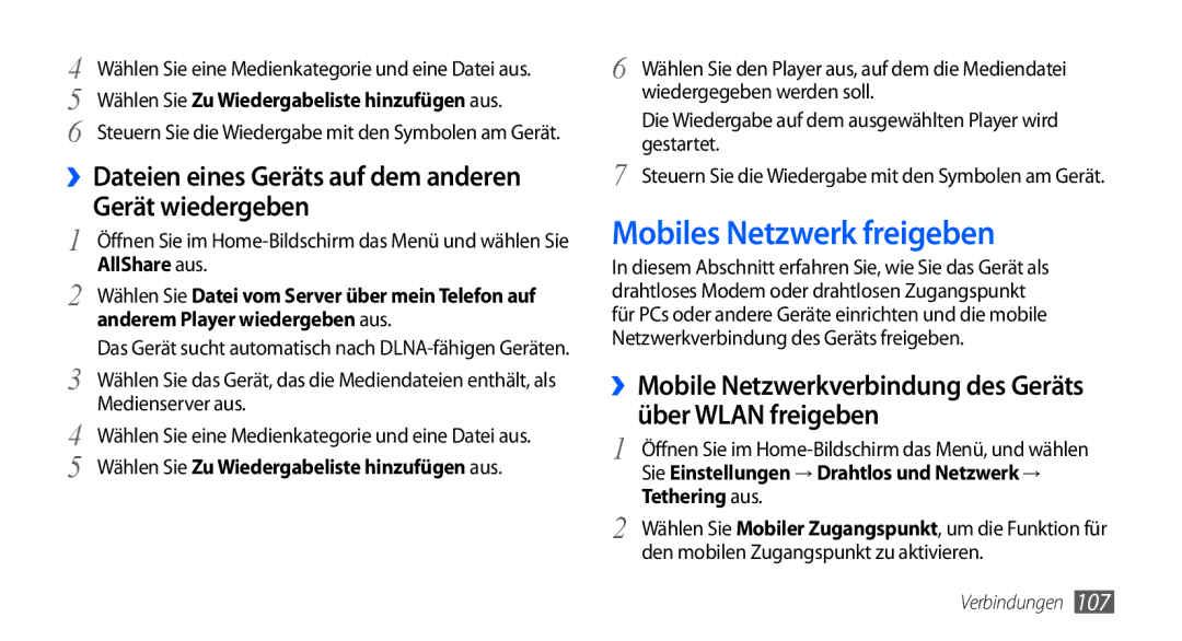 Samsung GT-I9001HKDVIA Mobiles Netzwerk freigeben, ››Dateien eines Geräts auf dem anderen, Anderem Player wiedergeben aus 