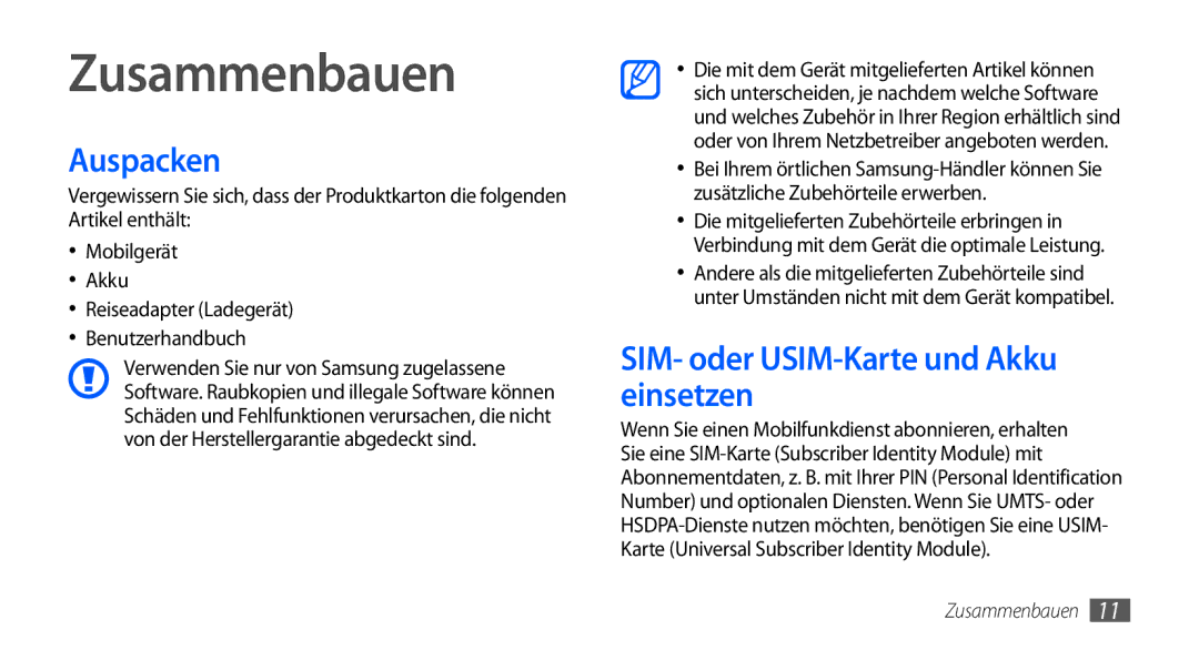 Samsung GT-I9001UWDDTM, GT-I9001HKDEPL, GT-I9001HKDATO Zusammenbauen, Auspacken, SIM- oder USIM-Karte und Akku einsetzen 