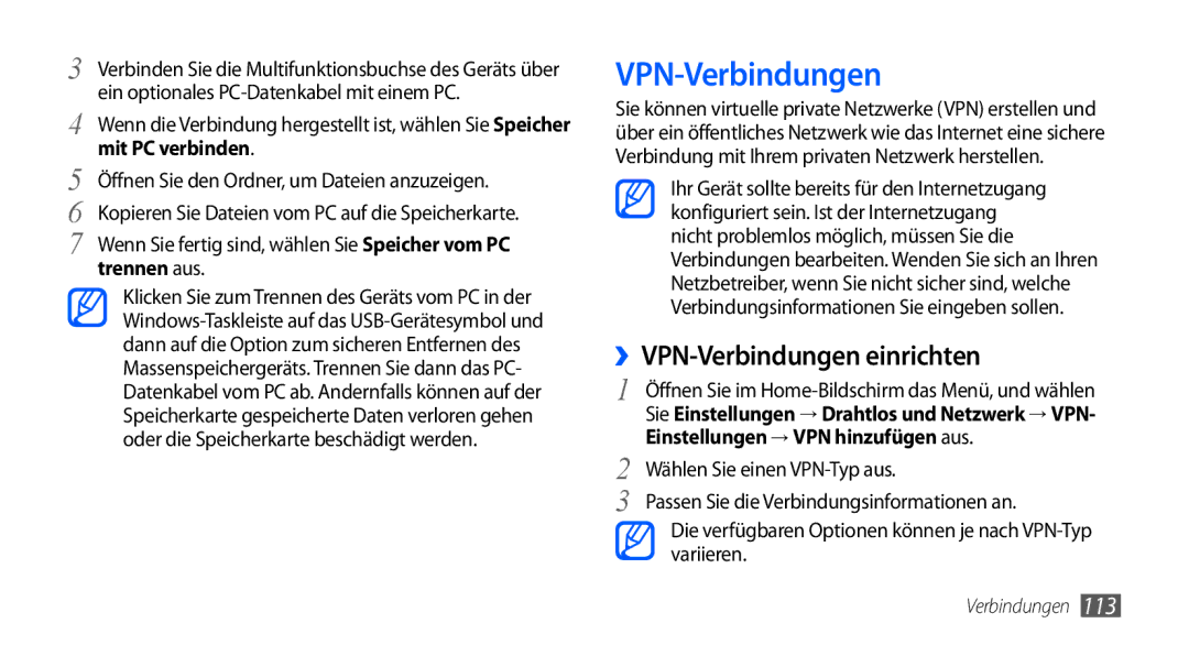 Samsung GT-I9001HKDDBT, GT-I9001HKDEPL, GT-I9001HKDATO ››VPN-Verbindungen einrichten, Mit PC verbinden, Trennen aus 