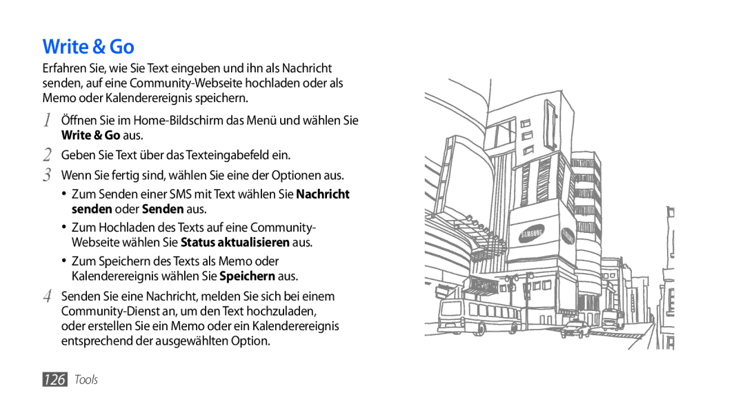 Samsung GT-I9001HKDVIT, GT-I9001HKDEPL Write & Go aus, Senden oder Senden aus, Zum Speichern des Texts als Memo oder 