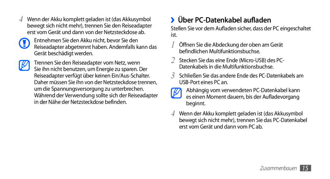 Samsung GT-I9001HKDEPL manual ››Über PC-Datenkabel aufladen, Datenkabels in die Multifunktionsbuchse, USB-Port eines PC an 