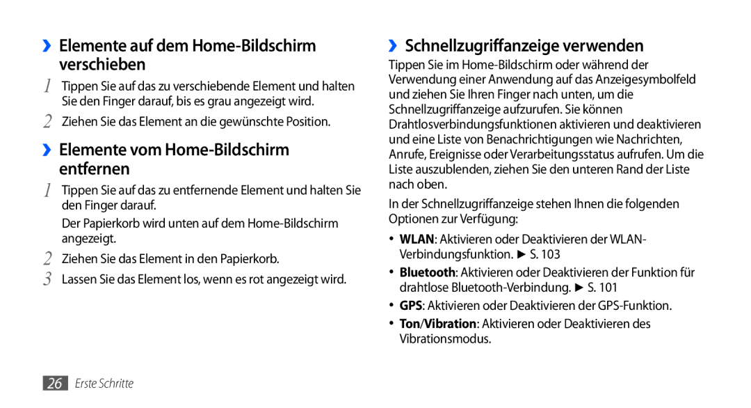 Samsung GT-I9001UWDDTM manual ››Schnellzugriffanzeige verwenden, ››Elemente auf dem Home-Bildschirm verschieben, Angezeigt 